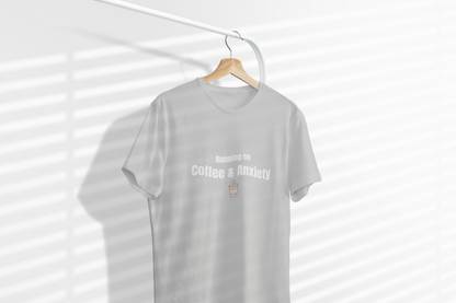 Running on Coffee & Anxiety Shirt – Funny Anxiety Tee, Coffee Lover Shirt, Mental Health Humor T-Shirt