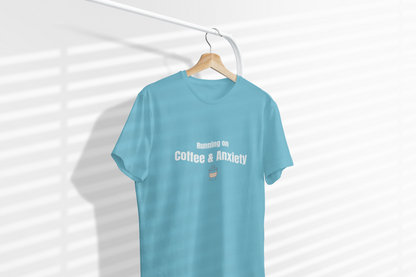 Running on Coffee & Anxiety Shirt – Funny Anxiety Tee, Coffee Lover Shirt, Mental Health Humor T-Shirt