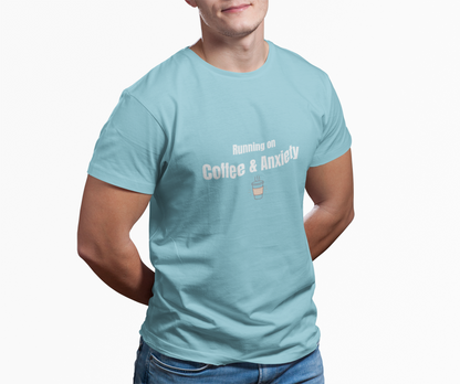Running on Coffee & Anxiety Shirt – Funny Anxiety Tee, Coffee Lover Shirt, Mental Health Humor T-Shirt
